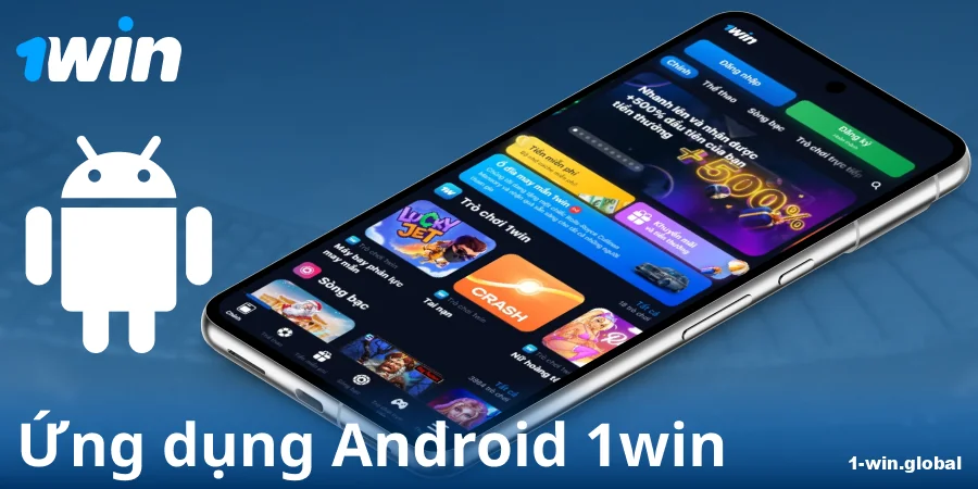 Tải ứng dụng 1Win VN cho Android