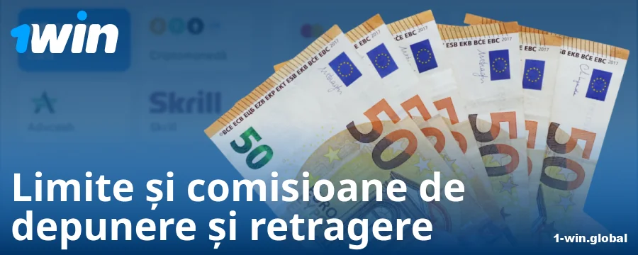 Depozitul minim și maxim pentru jucătorii români 1Win