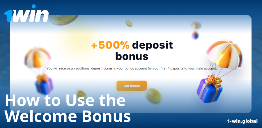 Manual for the welcome bonus at 1Win